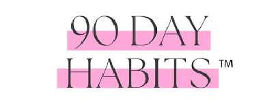 90 days habits